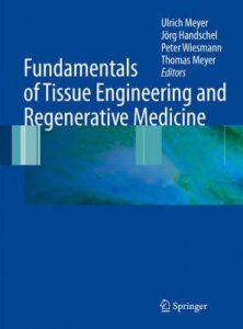 Fundamentals of Tissue Engineering and Regenerative Medicine