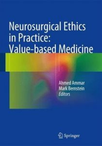 Neurosurgical Ethics in Practice: Value-Based Medicine