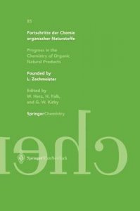 Fortschritte Der Chemie Organischer Naturstoffe / Progress in the Chemistry of Organic Natural Products