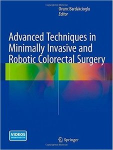 Advanced Techniques in Minimally Invasive and Robotic Colorectal Surgery