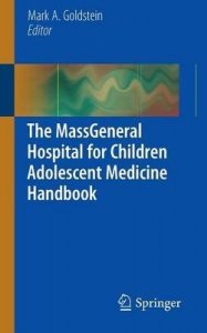 The MassGeneral Hospital for Children Adolescent Medicine Handbook