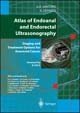 Atlas of Endoanal and Endorectal Ultrasonography