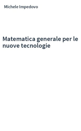 Matematica generale per le nuove tecnologie