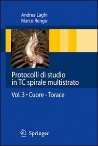 Protocolli di studio in TC spirali multistrato