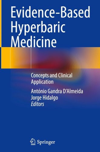 Evidence-Based Hyperbaric Medicine