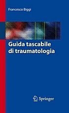 GUIDA TASCABILE DI TRAUMATOLOGIA