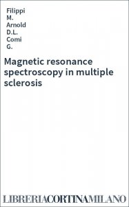 Magnetic resonance spectroscopy in multiple sclerosis