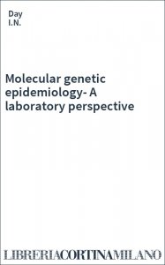 Molecular genetic epidemiology-A laboratory perspective