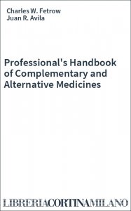 Professional's Handbook of Complementary and Alternative Medicines