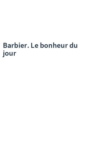 Barbier. Le bonheur du jour