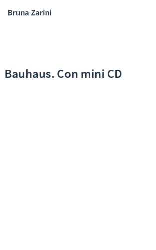 Bauhaus. Con mini CD