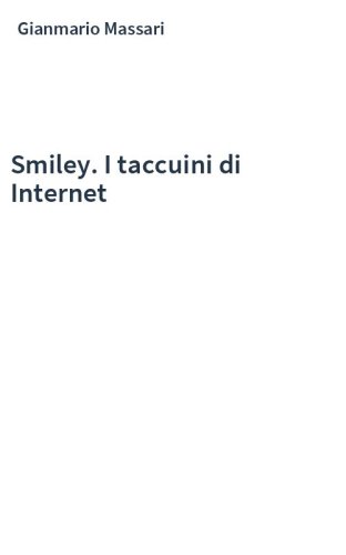 Smiley. I taccuini di Internet