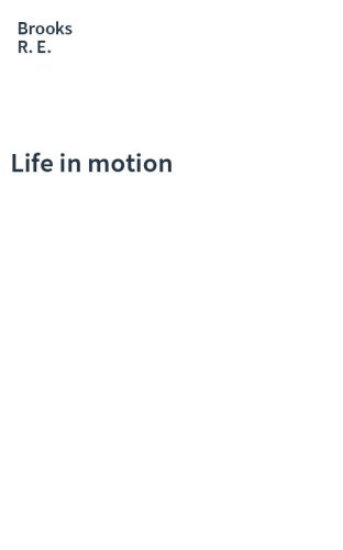 Life in motion