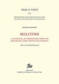 Skeletons. A technical autobiography written for instruction and entertainment