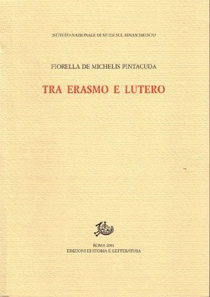 Tra Erasmo e Lutero