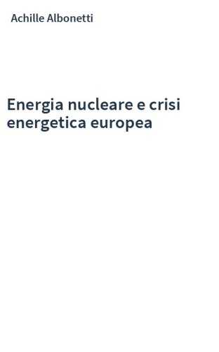 Energia nucleare e crisi energetica europea