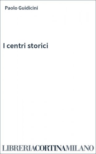 I centri storici