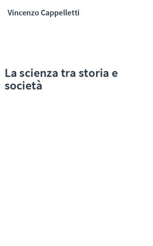 La scienza tra storia e società