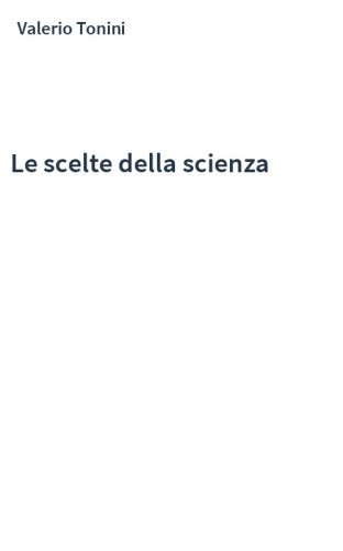 Le scelte della scienza