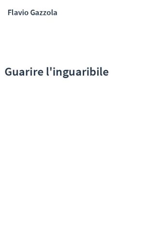 Guarire l'inguaribile