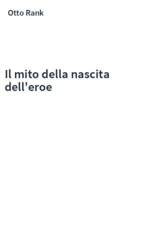 Il mito della nascita dell'eroe