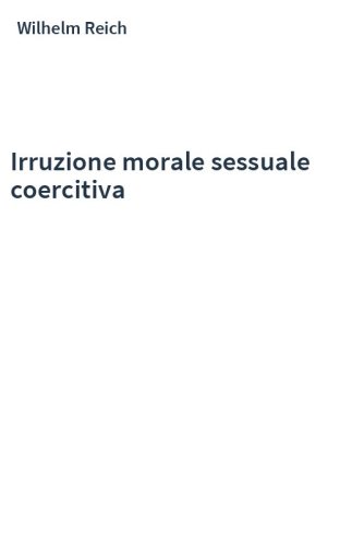 Irruzione morale sessuale coercitiva