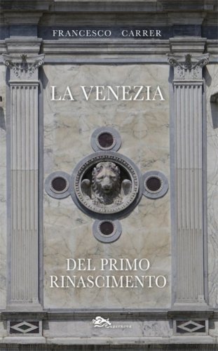 La Venezia del primo Rinascimento