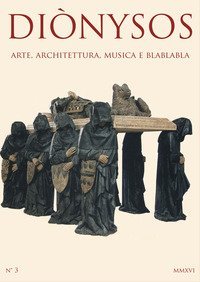 Diònysos. Arte, architettura, musica e blablabla