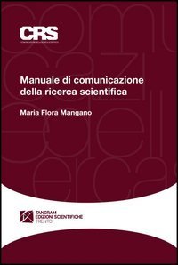 Manuale di comunicazione della ricerca scientifica