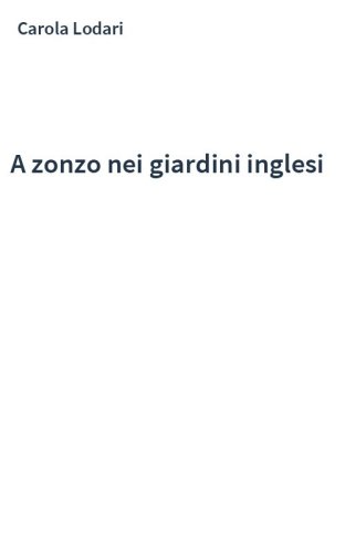 A zonzo nei giardini inglesi