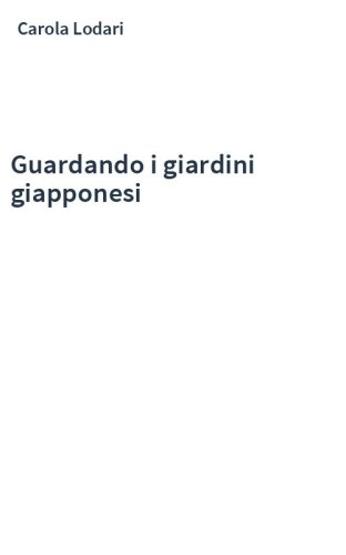 Guardando i giardini giapponesi