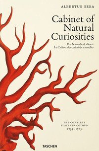 Albertus Seba. Cabinet of natural curiosities. Ediz. inglese, francese e tedesca