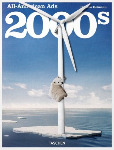 All-American Ads of the 2000s. Ediz. inglese, francese e tedesca