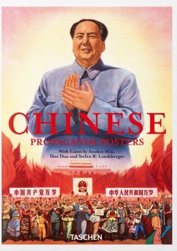 Chinese propaganda posters. 45th Ed. Ediz. inglese, francese e tedesca