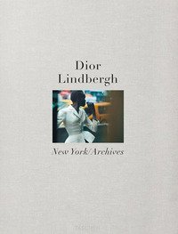 Peter Lindbergh. Dior. Ediz. inglese, francese, tedesca