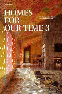 Homes for our time. Contemporary houses around the world. Ediz. inglese, francese e tedesca