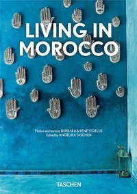 Living in Morocco. 40th Ed. Ediz. italiana, spagnola e portoghese