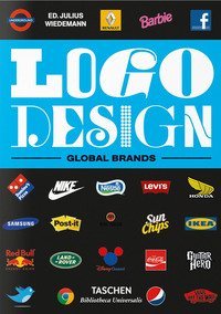 Logo design. Global brands. Ediz. inglese, francese e tedesca