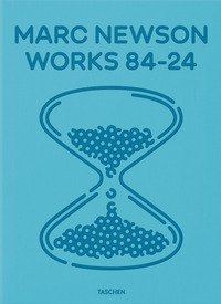 Marc Newson. Works 84-24. Ediz. inglese