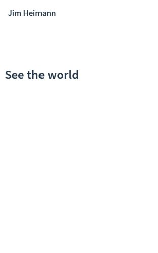 See the world