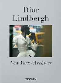 Peter Lindbergh. Dior. 45th Ed. Ediz. inglese, francese, tedesca