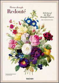 Redouté. Choix des plus belles fleurs
