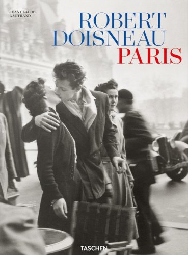 Robert Doisneau. Paris. Ediz. inglese, francese, tedesca