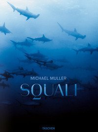 Michael Muller. Squali. Ediz. italiana