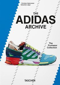 The Adidas archive. The footwear collection. 45th Ed. Ediz. inglese, francese e tedesca