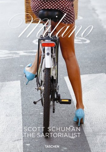 Scott Schuman. The Sartorialist Milano. Ediz. inglese