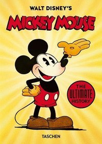 Walt Disney's Mickey Mouse. The ultimate history. 45th Ed. Ediz. inglese