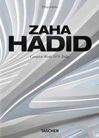 Zaha Hadid. Complete works 1979-today. 45th Ed. Ediz. inglese, francese e tedesca