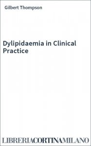 Dylipidaemia in Clinical Practice