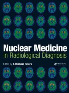 Nuclear Medicine in Radiological Diagnosis